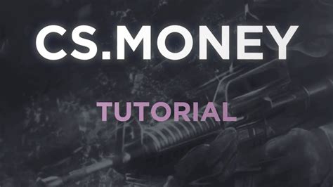 cs money|CS.MONEY Tutorial .